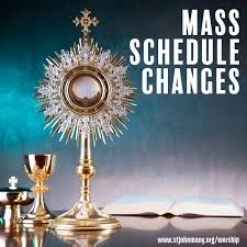 Mass Schedule Changes still life